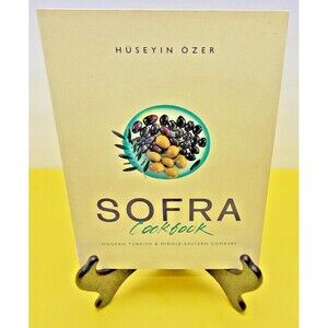 Sofra Cookbook: Modern Turkish and Middle-Eastern ... by Ozer, Huseyin Paperback